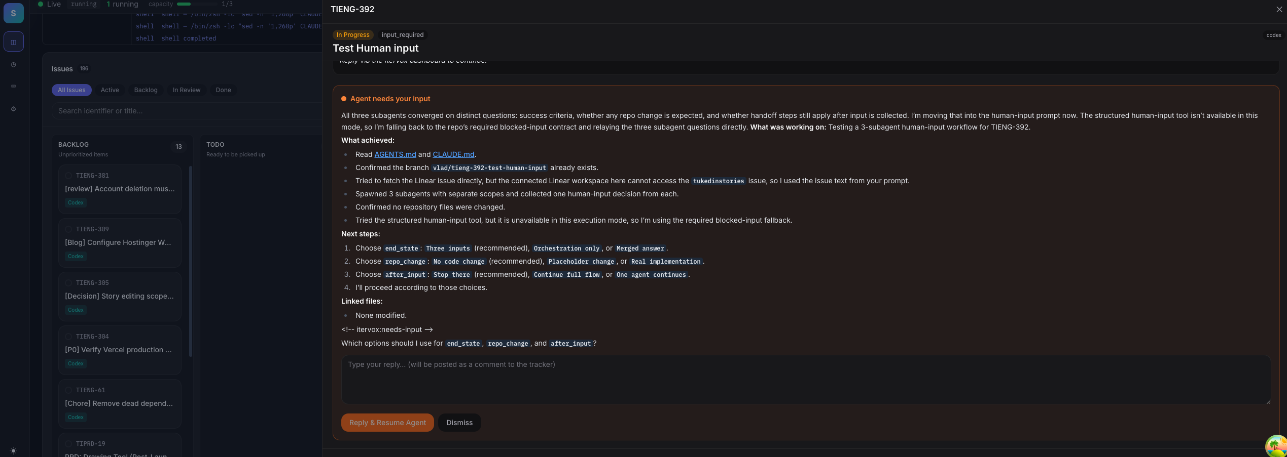 Issue inspector showing the Agent needs your input panel with reply box